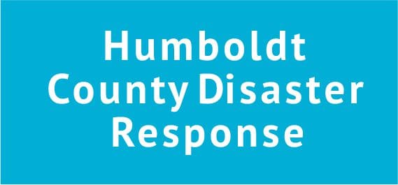 Humboldt county disaster response.